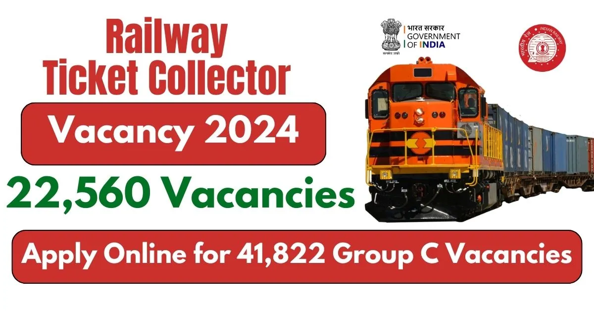 Railway Ticket Collector Vacancy 2024